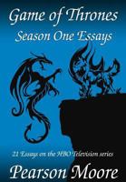 Game of Thrones Season One Essays 0615540325 Book Cover
