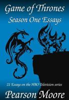 Game of Thrones Season One Essays 0615681182 Book Cover