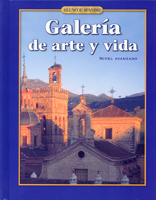 Spanish 4, Galería de arte y vida, Student Edition (Glencoe Spanish) 0078742471 Book Cover