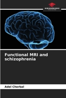Functional MRI and schizophrenia 620978531X Book Cover
