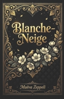 Blanche-Neige: Une réécriture sombre de Blanche-Neige et les sept nains : un roman de dark fantasy au cœur d'un royaume corrompu (French Edition) B0H7VZ6SMJ Book Cover