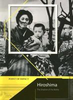 Hiroshima - the Shadow of the Bomb (Turning Points in History) 0613361024 Book Cover