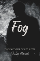 Fog B0B8RCYB41 Book Cover