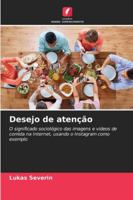 Desejo de atenção (Portuguese Edition) 6208855012 Book Cover