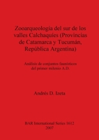 Zooarqueologia del Sur de Los Vall... 1407300547 Book Cover