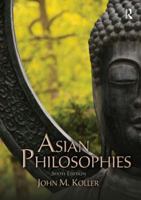 Asian Philosophies 0130923850 Book Cover