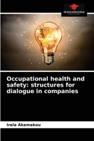 Occupational health and safety: structures for dialogue in companies 6204062379 Book Cover