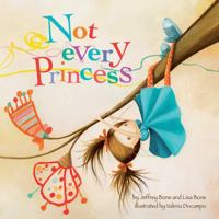 Not Every Princess 1433816474 Book Cover