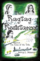 The Ragtag Resistance: The Curse of the Tribe: Part 4 1964037158 Book Cover