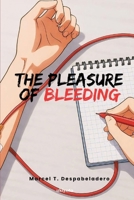 The Pleasure of Bleeding 9370094245 Book Cover