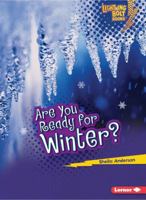 Are You Ready for Winter? (Lightning Bolt Books) 0761345833 Book Cover