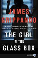 The Girl in the Glass Box: A Jack Swyteck Novel 0062657844 Book Cover