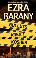 Bullets Aren't Kosher 1944841237 Book Cover