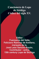 Cancionero De Lope De St iga: C dice Del Siglo Xv. 9371778598 Book Cover