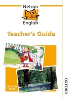 Nelson English - Yellow Level Teacher's Guide 0174248083 Book Cover