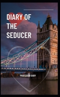 Diary of the Seducer annotated B09ZCVCXBL Book Cover