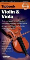 Tipbook - Violin and Viola: The Best Guide to Your Instrument 9076192391 Book Cover