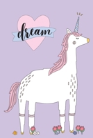 Dream Unicorn Lined Journal, 6 x 9, 120 pages 1698560524 Book Cover