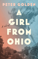 A Girl From Ohio: A Novel 1662535422 Book Cover
