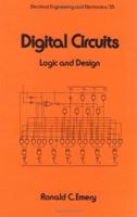 Digital Circuits (Electrical and Computer Engineering) 0824773977 Book Cover