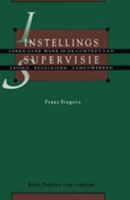 Instellingssupervisie: Leren over werk in de context van leiden, begeleiden, (samen)werken 903131823X Book Cover