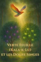 Verte Feuille (Kala-k-Lu ) et les Douze Singes: Merlo et les Contes de la Forêt Magique B0G1Y8N356 Book Cover