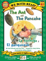 The Ant and the Pancake / La Hormiga Y El Panqueque 1601150539 Book Cover