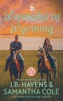 Wannabe in Wyoming B0CBD6J1TJ Book Cover