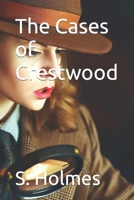 The Cases of Crestwood: Mysteries Solved by Emily Brown B0CLS3LJTD Book Cover