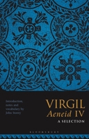 Virgil Aeneid IV: A Selection 1350383961 Book Cover