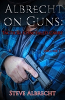 Albrecht on Guns: Tactics for Concealed Carry 1964559308 Book Cover