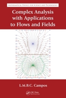 Complex Functions with Applications to Flows and Fields (Mathematical-Physics for Science and Technology) 1420071181 Book Cover