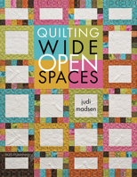 Quilting Wide-Open Spaces 160460106X Book Cover