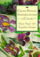 Cross Stitch: Inspirations in Color 1567991890 Book Cover