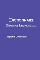 Dictionnaire Francais-Lingala Modern 0996072659 Book Cover