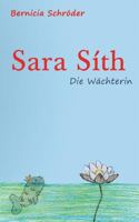 Sara Síth - Die Wächterin 3746061075 Book Cover