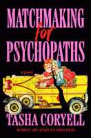 Matchmaking for Psychopaths 0593640306 Book Cover