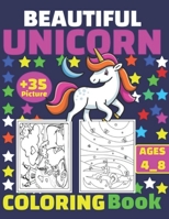 Beautiful Unicorn Coloring Book: For Kids ages 4_8, More than 35 coloring pictures, Unicorn Designs For Hours of Magical Fun! B08B7G5Z16 Book Cover