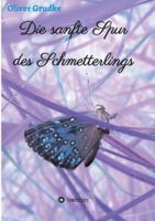 Die sanfte Spur des Schmetterlings 3347088778 Book Cover