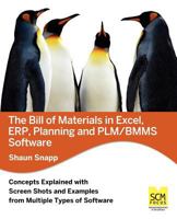 The Bill of Materials in Excel, Erp, Planning and Plm/Bmms Software 098371553X Book Cover