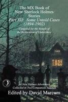 The MX Book of New Sherlock Holmes Stories - Part XII: Some Untold Cases 1787053776 Book Cover