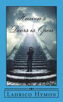 Heaven's Doors is Open 1983573450 Book Cover