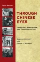 Through Chinese Eyes: Tradition, Revolution, and Transformation 0938960512 Book Cover