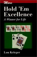 More Hold'em Excellence: A Winner for Life 188607013X Book Cover