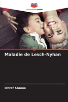 Maladie de Lesch-Nyhan (French Edition) 6209521223 Book Cover