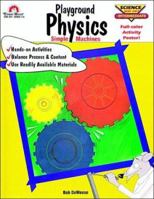 Playground Physics (Science Mini Unit Intermediate) 1557993017 Book Cover