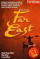 Fielding's Far East 1569521115 Book Cover