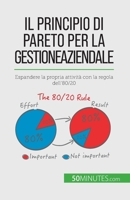 Il principio di Pareto per la gestione aziendale: Espandere la propria attività con la regola dell'80/20 2808065043 Book Cover