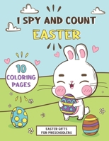 Easter Gifts For Preschoolers: I Spy Easter Book, Activity Book Easter Basket Stuffers For Toddler Girls Boys B08Y35YPSW Book Cover