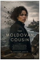 THE MOLDOVAN COUSIN (THE ART OF LETTING GO) B0GZ9WCMG9 Book Cover
